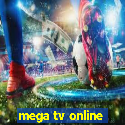 mega tv online